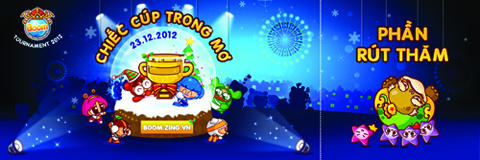 Nhận vé mời vòng chung kết Boom Tournament 2012 Tm1